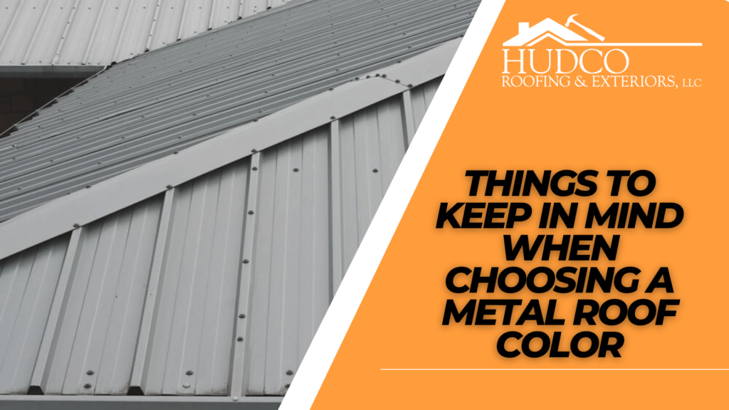 Things-to-Keep-in-Mind-When-Choosing-a-Metal-Roof-Color
