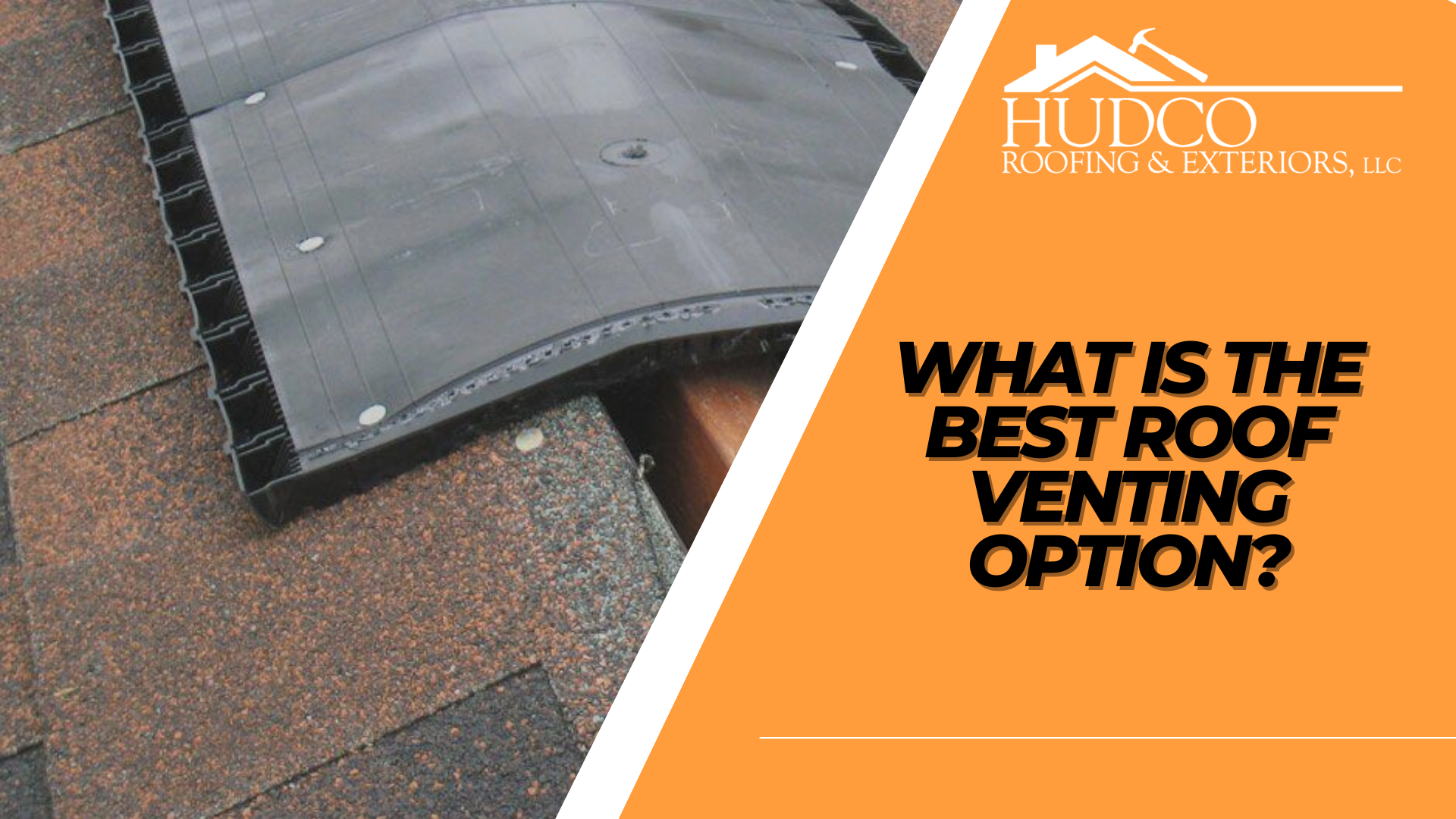 What is the Best Roof Venting Option