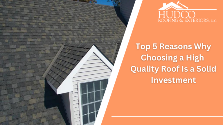 Top-5-Reasons-Why-Choosing-a-High-Quality-Roof-Is-a-Solid-Investment