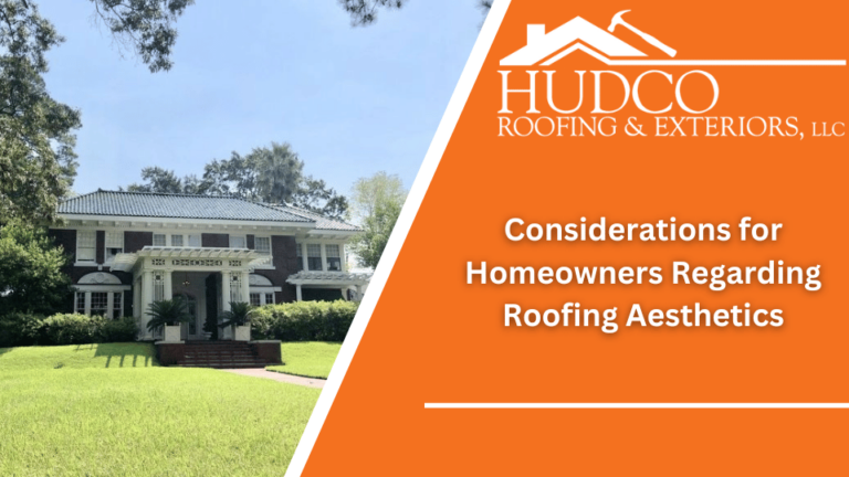 An image showcasing a two-story house with a well-maintained lawn and trees in the background. The right side features an orange section with white text: "HUDCO Roofing & Exteriors, LLC. Considerations for Homeowners Regarding Roofing Aesthetics.